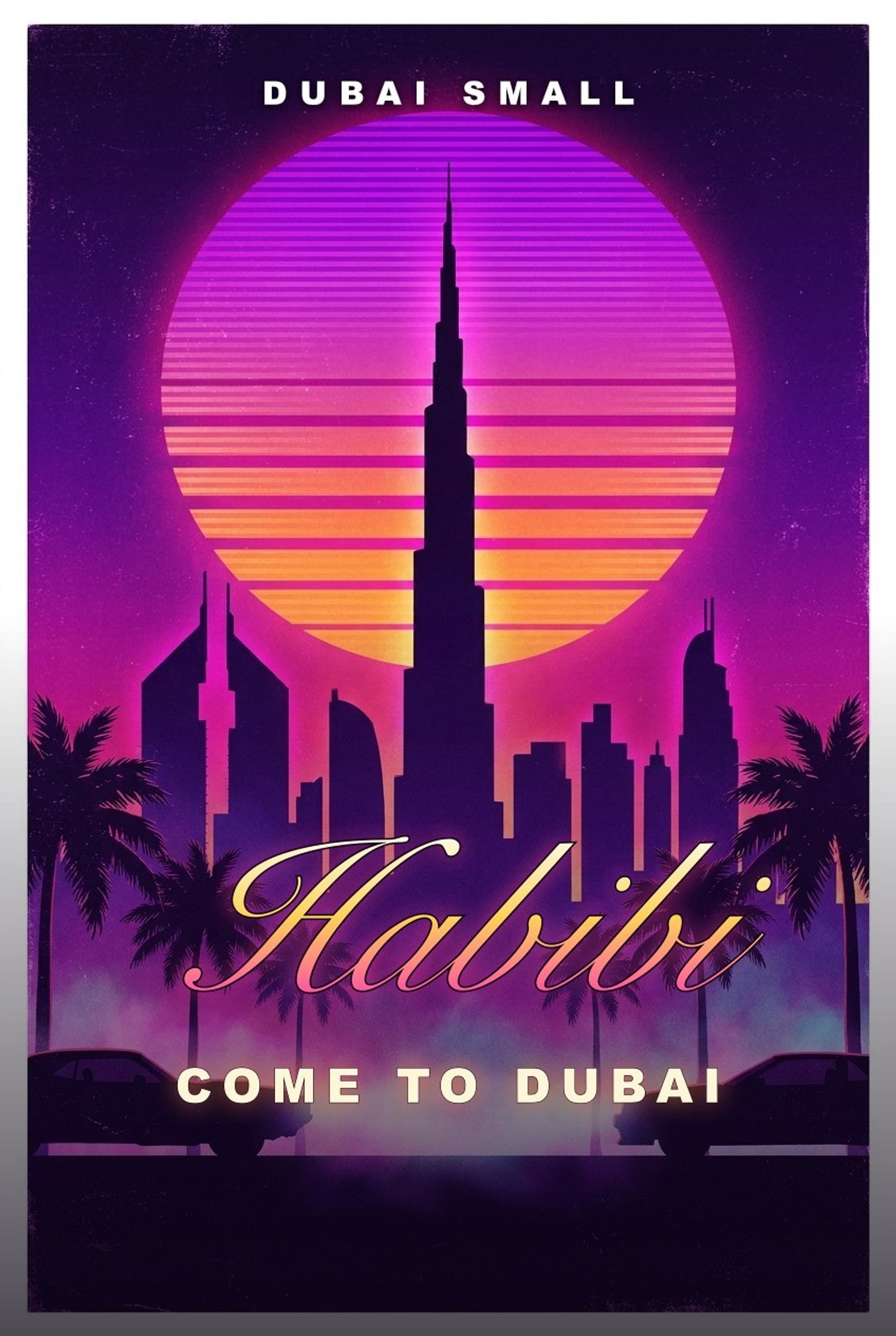 Habibi Come to Dubai